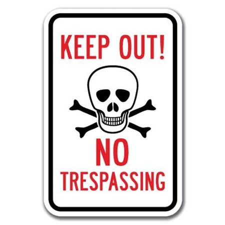 Signmission Safety Sign, 12 in Height, Aluminum, No Tres - Keep Out No T A-1218 No Tres - Keep Out No T